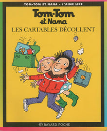 Tom-Tom et Nana, Le roi de la tambouille et Les cartables décollent