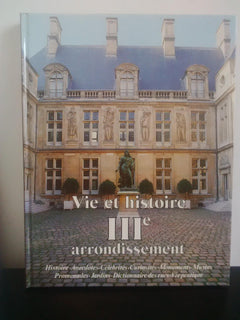 Vie et histoire du IIIe arrondissement