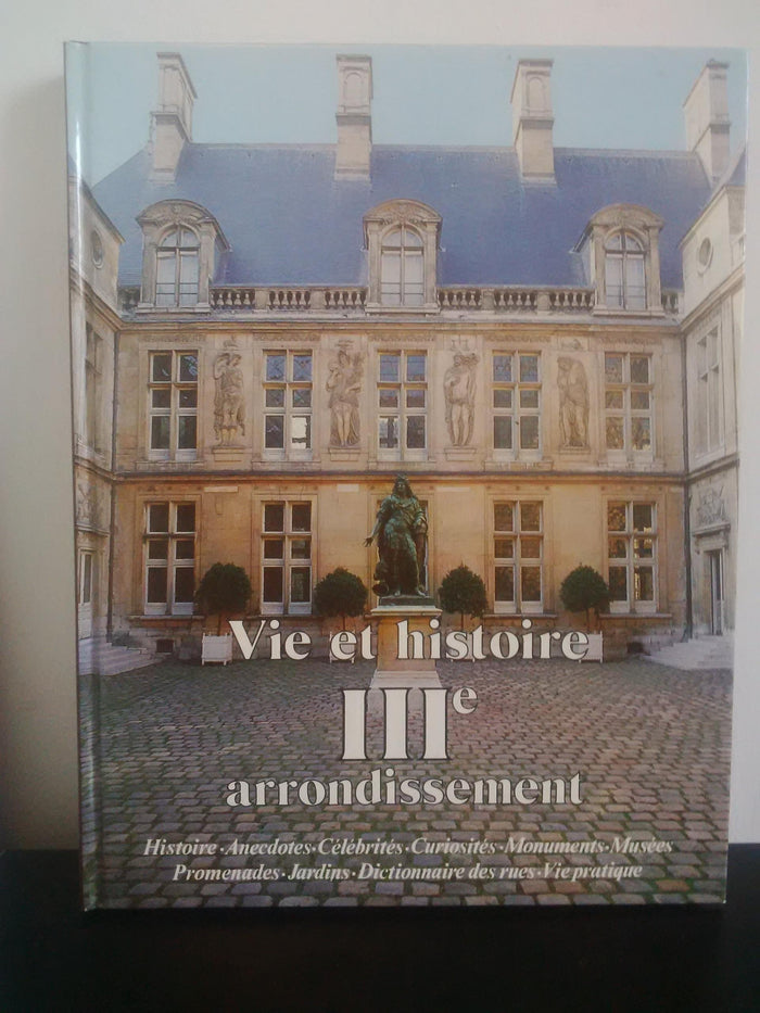 Vie et histoire du IIIe arrondissement