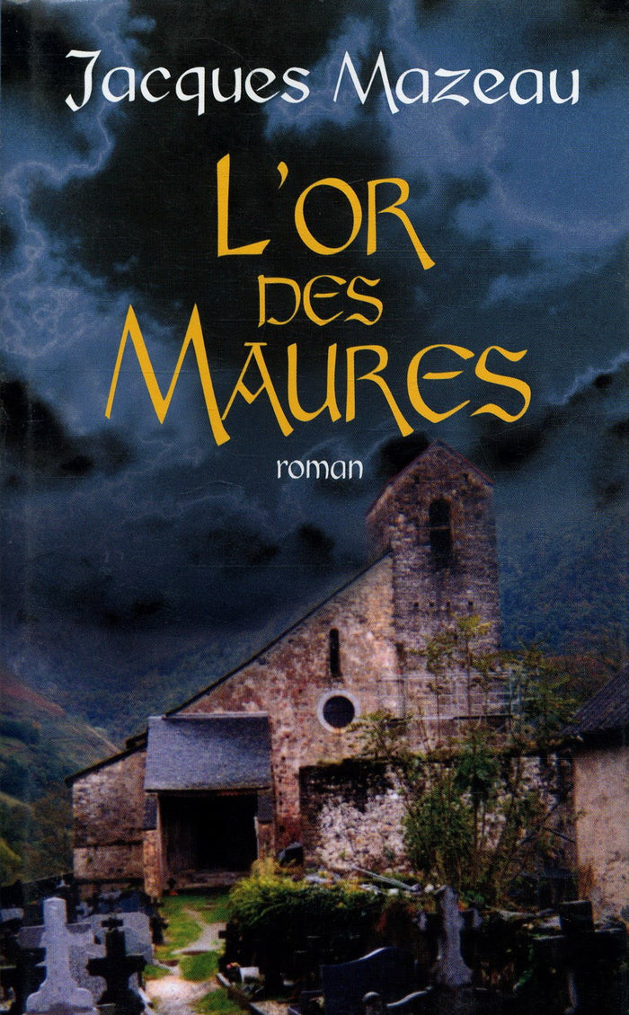 L'or des Maures