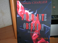 Troublante Obsession: Tome 1