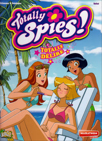 TOTALLY SPIES T7 Totally délire