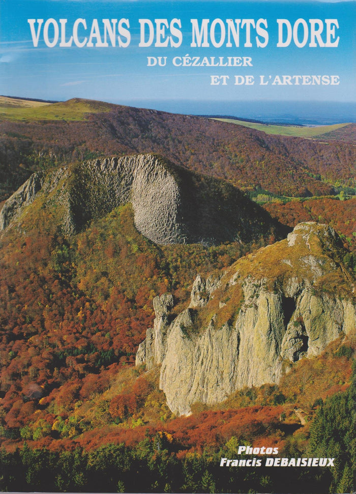 Volcans des Monts Dore, du Cezallier et de l'Artense