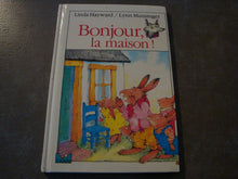 Bonjour, la maison !