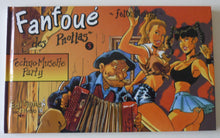 Fanfoue t.5 : techno-musette party