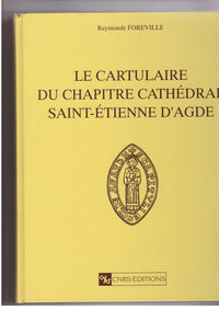 Cartulaire du chapitre cathédral Saint-Etienne d'Agde
