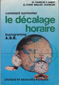 Comment surmonter le decalage horaire