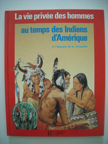 Au temps des Indiens d'Amérique
