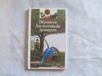 Découvre les secrets de la nature