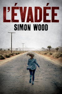 L'évadée