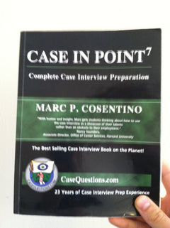 Case in Point: Complete Case Interview Preparation, 7th Edition