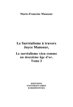 Le Surrealisme a travers Joyce Mansour Tome 2