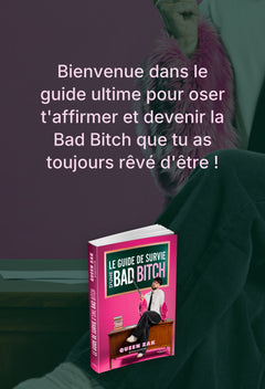 Le Guide de survie d'une bad bitch