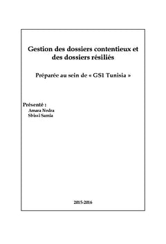 Gestion des dossiers contentieux et des dossiers résiliés