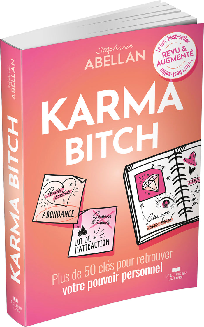 Karma Bitch - Plus de 50 clés pour retrouver votre pouvoir personnel