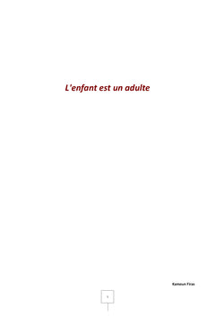 L'enfant est un adulte