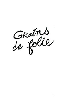 Grains de Folie, genèse du Fourneau et des Arts de la rue à Brest