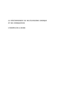 Le fonctionnement du multilinguisme juridique et ses conséquences
