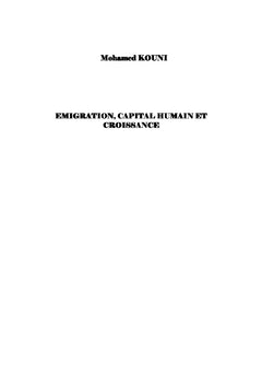 Emigration, Capital Humain et Croissance : Gain ou perte des cerveaux?