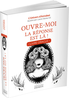 Ouvre-moi, la réponse est là ! - Livre Oracle