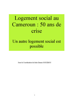 Logement social au Cameroun : 50 ans de crise