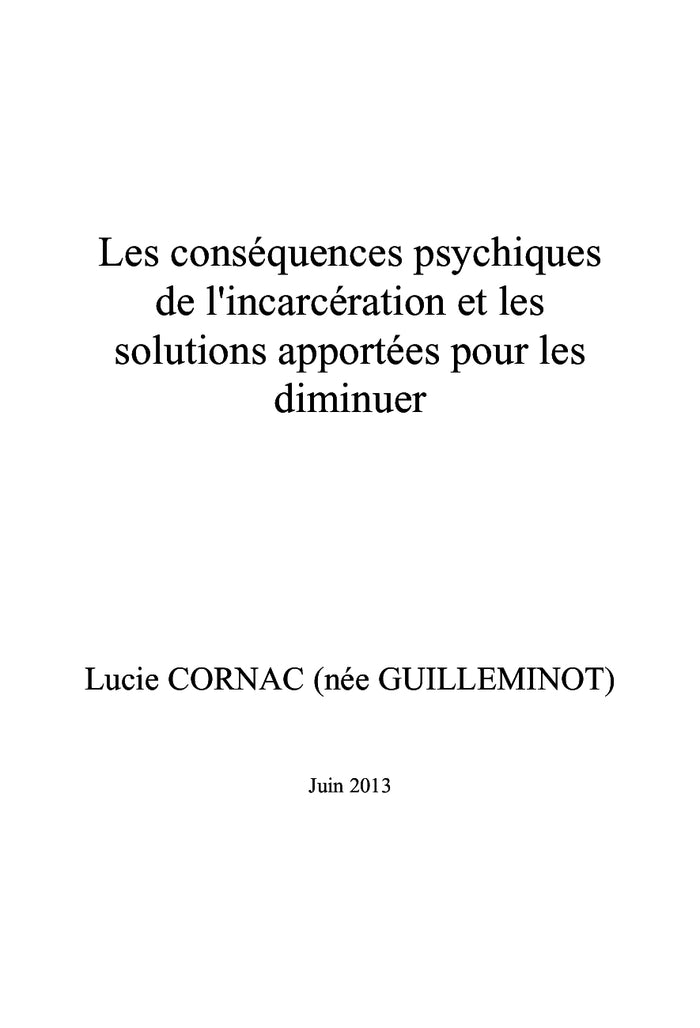 Les conséquences psychiques de l'incarcération
