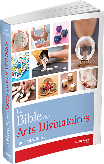 La Bible des Arts Divinatoires