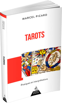 Tarots - Pratiques et interprétations