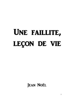 Une faillite, leçon de vie