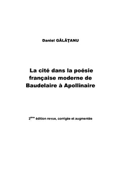La cité dans la poésie française moderne de Baudelaire à Apollinaire