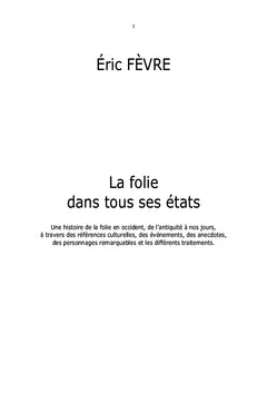 La folie dans tous ses états