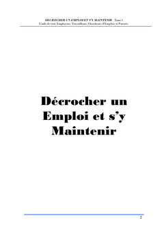 Décrocher un emploi et s'y maintenir