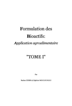 Formulation des bioactifs tome i