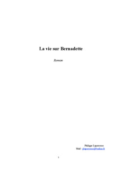 La vie sur Bernadette