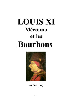 Louis XI méconnu et les Bourbons