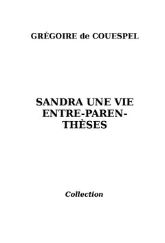 Sandra, une vie entre parenthèses