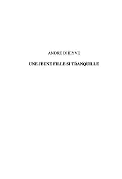 Une jeune fille si tranquille