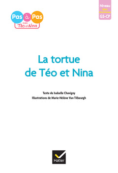 Téo et Nina - premières lectures 100% déchiffrable - La tortue de Téo et Nina