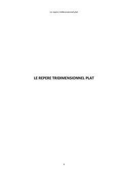 Le repere tridimensionnel plat