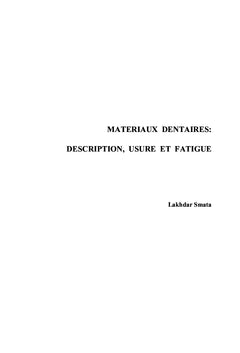 Matériaux Dentaires: Description, Usure et Fatigue