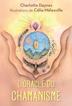 L'Oracle du chamanisme