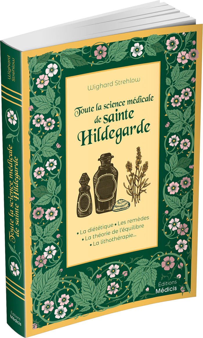 Toute la science médicale de sainte Hildegarde