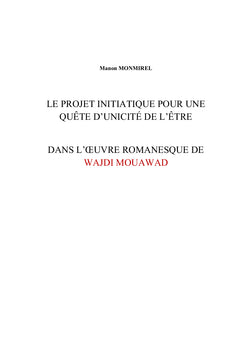 Le projet initiatique pour une quête d'unicité de l'être