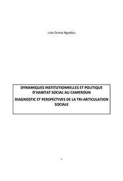 Dynamiques institutionnelles et politique d'habitat social au Cameroun