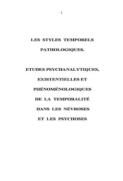 Les styles temporels pathologiques.