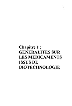 Les medicaments issus de biotechnologie et les medicaments chimiques