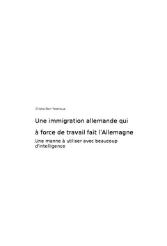 Une immigration allemande qui a force de travail fait l'Allemagne