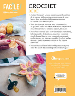 Crochet bébé - Un livre pour tout savoir, pratique et accessible à tous