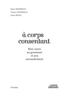 A corps consentant - Bien vivre sa grossesse et son accouchement