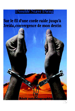 Sur le fil d'une corde raide jusqu'A Jreida